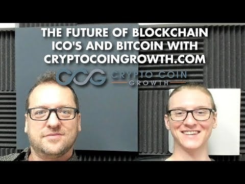 The Future of Blockchain ICO’s and Bitcoin with CryptoCoinGrowth.com